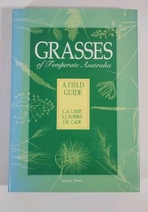 Grasses of Temperate Australia - A Field Guide - Lamp, Forbes & Cade - Picture 1 of 6