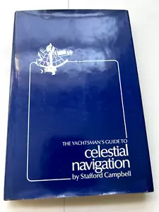The Yachtsman's Guide to Celestial Navigation, Stafford Campbell, SL (MC62) - Picture 1 of 6