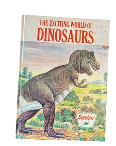 The Exciting World of Dinosaurs Book Sinclair Gas Oil John Raymond 1963 VTG - Picture 1 of 10