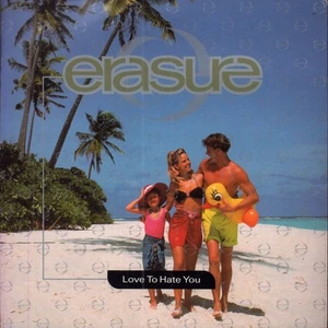 Erasure Love To Hate You 7" vinyl UK Mute 1991 pic sleeve MUTE131 - Picture 1 of 3