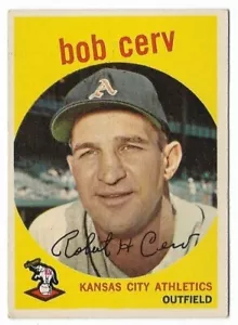 BOB CERV 1959 Topps #100 Kansas City Athletics SALE GOES TO GOOD CAUSE π₯βΎπ₯ - Picture 1 of 2