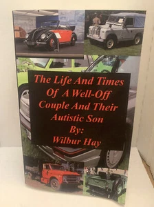 The Life And Times Of A Well Off Couple And Their Autistic Son Wilbur Hay - Picture 1 of 3