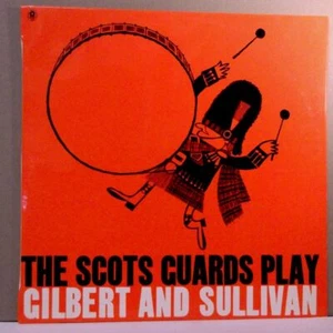 THE SCOTS GUARDS PLAY GILBERT AND SULLIVAN - Picture 1 of 3