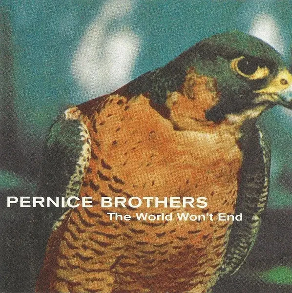 CD Pernice Brothers The World Wont End Pias - Bild 1 von 1