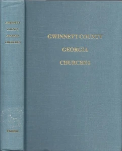 James C Flanigan / Gwinnett County Churches 1999 Genealogy Reprint - Imagen 1 de 1