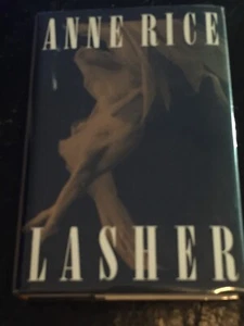 LASHER by Anne Rice (Hardcover, 1993) FIRST CANADIAN EDITION, MAYFAIR WITCHES - Picture 1 of 2