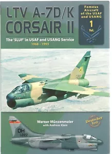 LTV A-7D/K Corsair II: The SLUF in USAF and USANG Service 1968-1993 Paperback - Picture 1 of 1