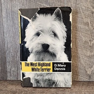 The West Highland White Terrier D Mary Dennis 1970 First Edition Howell - Picture 1 of 10