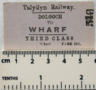 Talyllyn Railway ticket - Dolgoch to Wharf, 3rd class, fare 10d