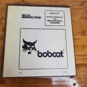 Ingersoll Rand Bobcat 310/313/371 Service Manual and Revisions - #6570104 - Picture 1 of 11