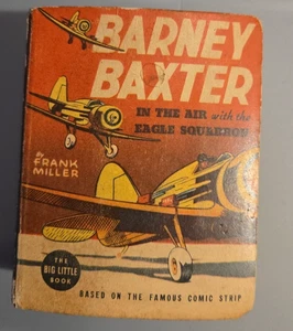 1938 Barney Baxter In The Air w/the Eagle Squadron Better Little Book Big 1459 - Picture 1 of 7