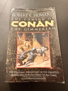 Coming of Conan the Cimmerian : Book One by Robert E. Howard (2003, Trade... - Bild 1 von 3