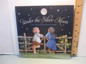 children's poetry UNDER THE SILVER MOON written & illus by PAMELA DALTON 2017 hc - Imagen 1 de 9