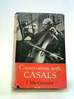 Conversations With Casals. - J. Ma. Corredor CD 8LSA