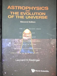 Astrophysics and the Evolution of the Universe, Hardcover by Kisslinger, Leon... - Picture 1 of 2
