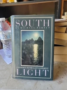 South Light : A Journey to the Last Continent by Michael Parfit - Bild 1 von 3