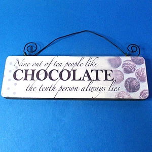 Nine Out of Ten People Like Chocolate - Novelty Wall Plaque - Picture 1 of 2