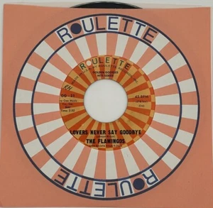 Flamingos-Lovers Never Say Goodbye/If I Should Lose New & Unplayed 45 MINT - Picture 1 of 4