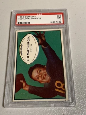 1953 Bowman - Ted Marchibroda #93 (RC) Pittsburgh Steelers PSA 7 - Image 1 of 3