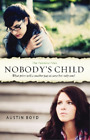 Austin Boyd Nobody's Child (Paperback) Pandora Files (Us Import)
