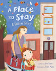 A Place To Stay : A Shelter Story Paperback Erin Gunti