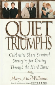 QUIET TRIUMPHS (1999) MARY ALICE WILLIAMS, HARDCOVER SIGNIERT VOM AUTOR - Bild 1 von 2