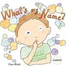 What's my name? KASPER by Tiina Walsh (English) Paperback Book
