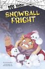 John Sazaklis Snowball Fright (Paperback) Boo Books