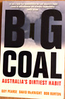 Big Coal.  Australia?S Dirtiest Habit. G Pearce, D Mcknight, B Burton