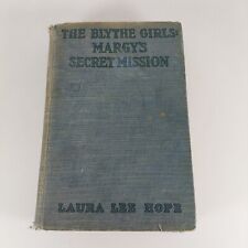 The Blythe Girls: Margy's Secret Mission Laura Lee Hope 1926 Grosset & Dunlap HC