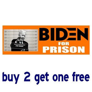 BIDEN FOR PRISON 2020 - ND Obama Trump Clinton FUNNY BUMPER STICKER GoGoStickers - Picture 1 of 1