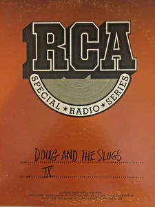 RADIO SHOW: RCA SPECIAL RADIO SERIES VOL 9 DOUG & SLUGS 7 INTERVIEWS/10 TUNES - Picture 1 of 4