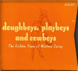 Various - " Doughboys, Playboys & Cowboys-Golden Years of Western Swing " - 4CD. - Picture 1 of 4