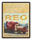 Vintage Style Metal Sign REO Truck 4 12 x 15