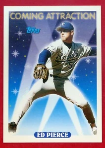 1993 Topps Ed Pierce Coming Attraction BLANK BACK #803 (Royals) Errore - Foto 1 di 1