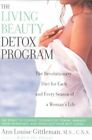 Living Beauty Detox Program : The Revolutionary Diet for Each and Every Seaso...