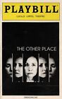 Laurie Metcalf "THE OTHER PLACE" Dennis Boutsikaris / Sharr White 2011 Playbill