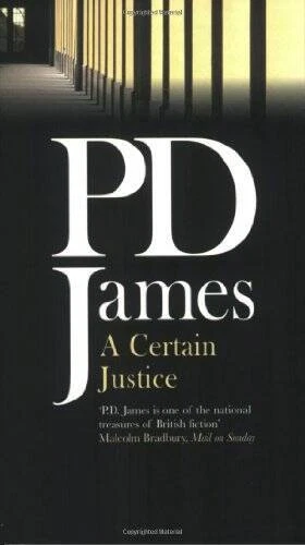 A Certain Justice - Paperback By James, P D - GOOD Foto 1 de 1