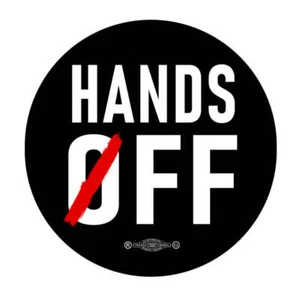 ¡MANOS FUERA! Pegatina vinilo - Imagen 1 de 2