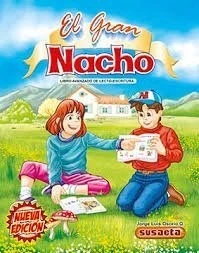 EL GRAN NACHO LIBRO INICAL DE LECTO-ESCRITURA (LIBRO By Jorge Luis Osorio Q. VG+ - Image 1 of 1
