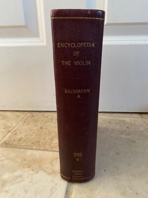 An Encyclopedia Of The Violin, Bachmann, Hardcover, 1929 - Image 1 of 4