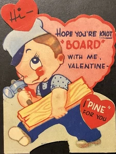 Vtg Valentine Greeting Card Adorable Boy Carpenter “Hope Ur Knot BOARD W/Me Val” - Picture 1 of 2