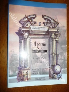 IL POTERE MARITTIMO ATTI DEL CONVEGNO NAPOLI 22 OTTOBRE 1994 1492-1870 WWI WWII - Imagen 1 de 2