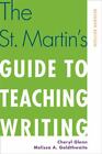 The St. Martin's Guide To Teaching Writing By Melissa A. Goldthwaite And Cheryl