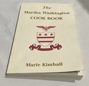 The Martha Washington Cook Book Trade Paperback 2002 Kimball - Imagen 1 de 3