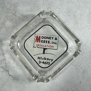 Vintage Ashtray Hamilton, Ohio Mooney & Moses Insulation Glass Advertising - Picture 1 of 5