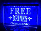 Free Drinks Tomorrow 3D LED Neon Light Sign Wall Art Beer Bar,Pub,Club,Man Cave,