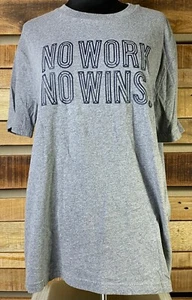 Vintage Xersion No Work No Wins Dark Grey Large T-Shirt - Picture 1 of 4