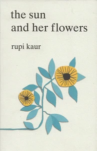 the sun and her flowers by rupi kaur - Imagen 1 de 2