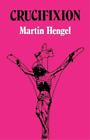 Martin Hengel John Bowden Crucifixion (Poche) Facets